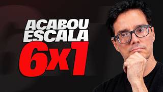 HISTÓRICO! FIM DA ESCALA 6X1 ACONTECEU