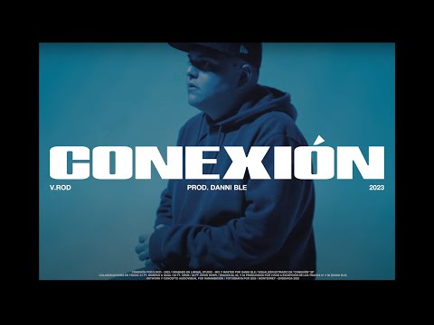 06.- V.Rod x Danni Ble .- Conexión