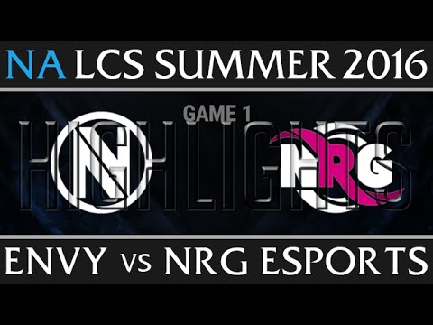Team Envy vs NRG Esports Game 1 Highlights - NA LCS Week 1 Summer 2016 - NV vs NRG G1