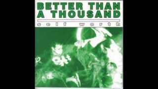 BETTER THAN A THOUSAND -Self Worth 1998 [FULL EP]