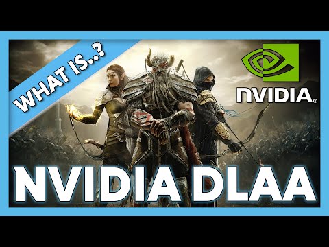 What is DLAA? | Nvidia DLAA | Elder Scrolls Online DLAA Benchmark | DLAA vs DLSS vs TAA