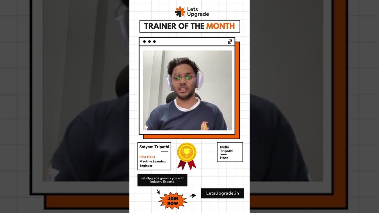 Trainer of the month - Satyam Tripathi #part2