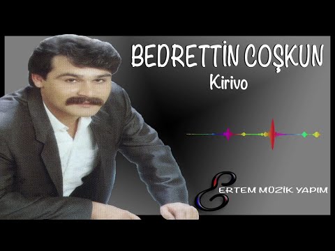 Bedrettin Coşkun - Kirivo