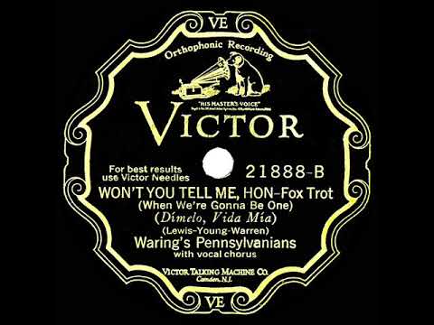 1929 Fred Waring - Won't You Tell Me, Hon (When We’re Gonna Be One) (with vocal group)