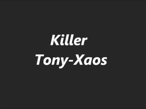 Killer Tony-Xaos mastered