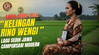 Download lagu KELINGAN RINO WENGI - LAGU JAWA VIRAL‼️ LAGU SEDIH DAN RINDU‼️ #lagujawaviral #campursarimodern mp3