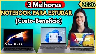 QUAL O MELHOR NOTEBOOK PARA ESTUDAR EM 2026? Os 3 Melhores (Custo-Benefício e Desempenho)