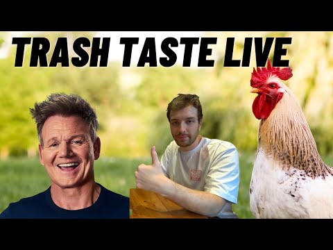 When I Met Up With My Best Friend Gordon Ramsay | Trash Taste Live
