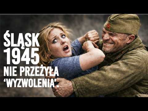 Gwałt i grabież. Armia Czerwona na Górnym Śląsku. Zapomniana historia "wyzwolenia" [lektor PL]