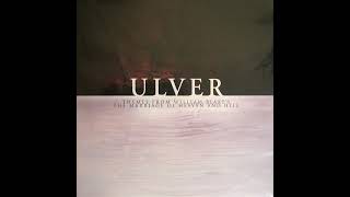 Ulver – Proverbs Of Hell, Plates 7 - 10 (HQ)