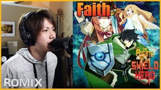 Faith - The Rising of the Shield Hero OP2 (ROMIX Cover)