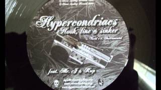 Hypercondriacs - Hook, Line & Sinker (Ft. Mr. J & Rup)