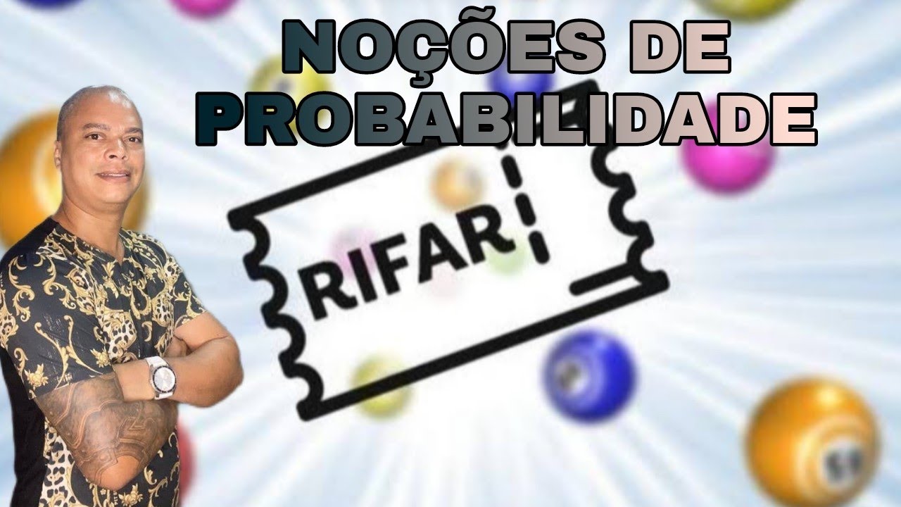 PROBABILIDADE CHANCE DE GANHAR RIFA