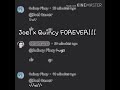 Joel x Quincy  F O R E V E R