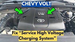 How To Fix "Service High Voltage Charging System" Warning In Chevy Volt