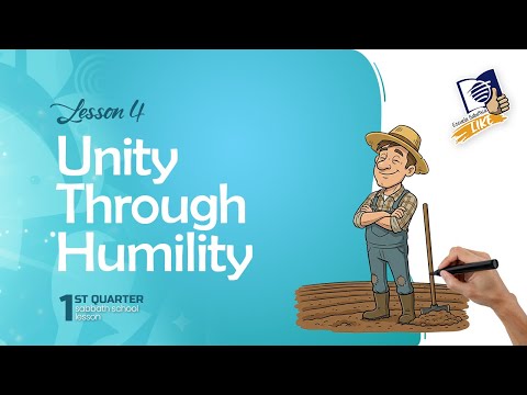 ✅ Sabbath School LIKE | Lesson 4 Q1 2026 | Unity Through Humility