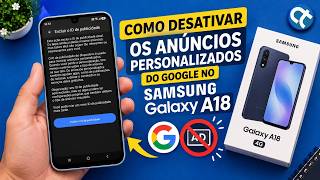 Como desativar anúncios personalizados do Google no Samsung Galaxy A18