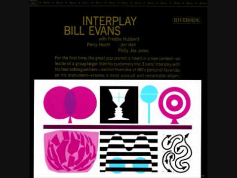 Bill Evans - You And The Night And The Music (Interplay 1962)