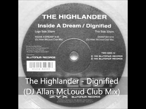 The Highlander - Dignified (DJ Allan McLoud Club Mix)