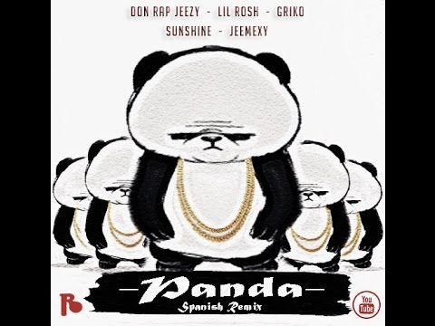 Jeezy x Lil Rosh x Griko x Sunshine x Jemexxy - Panda 🐼 (Spanish Remix) [Audio Official]