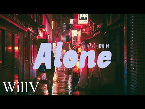 WillV - Alone (Official Lyric Video) ft. 637godwin