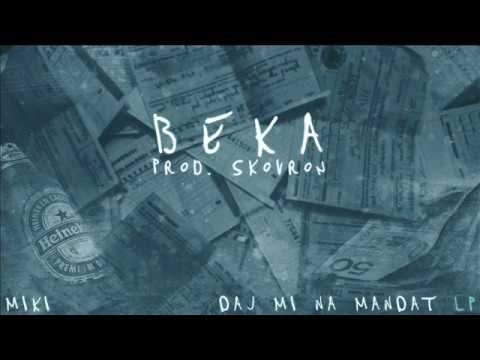 Miki - 10. Beka (prod. SkoVroN) [DAJ MI NA MANDAT 7P 2016]