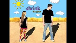 Shrink the Giant - Original Album - SONG SAMPLES