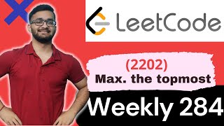 YouTube video '2202. Maximize the Topmost Element After K Moves  || Leetcode Weekly Contest 284 || Leetcode 2202'