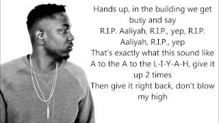 Kendrick Lamar - Blow My High w/Lyrics