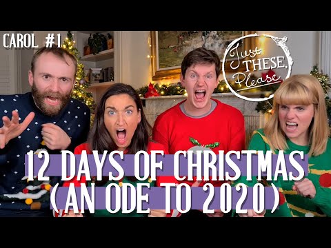 12 Days of Christmas (An Ode to 2020) - Just These Please