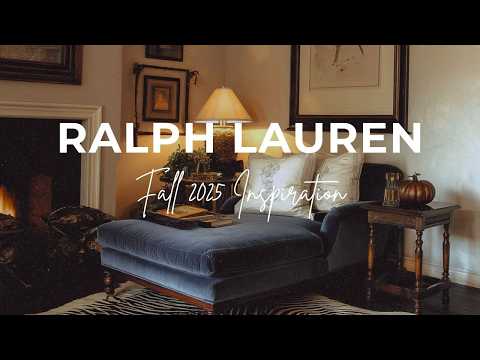 Creating RALPH LAUREN Aesthetics At Home for Fall 2025