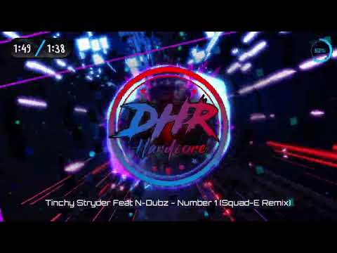 Tinchy Stryder Feat N-Dubz - Number 1 (Squad-E Remix) - DHR