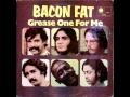 Bacon Fat - Shes a Wrong Woman