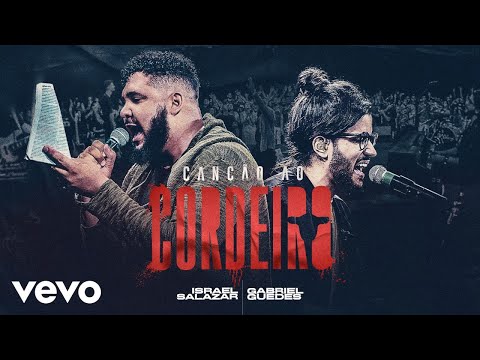 Israel Salazar, Gabriel Guedes - Canção Ao Cordeiro "DVD Salazar Ao Vivo"