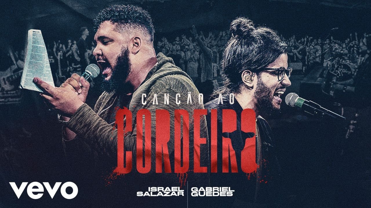 Israel Salazar, Gabriel Guedes - Canção Ao Cordeiro "DVD Salazar Ao Vivo"