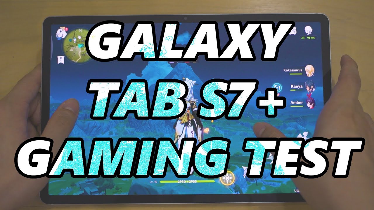 Gaming test - Samsung Galaxy Tab S7 Plus.