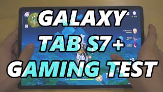 Gaming test - Samsung Galaxy Tab S7 Plus.