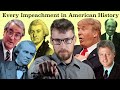 Every Impeachment In American History