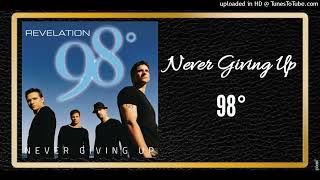 Never Giving Up - 98 Degrees
