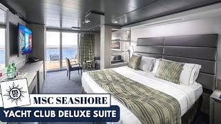 MSC Seashore | Yacht Club Deluxe Suite Full Walkthrough Tour | 2024 | 4K
