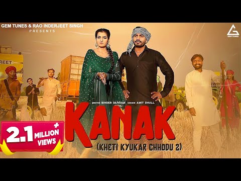 Kanak - Kheti Kyukar Chhodu 2 — watch video