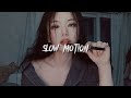 Slow Motion Amaria Bb Speed Up Lofi Vibes