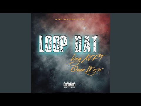 Loop Dat (feat. Quan Major)