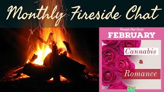 February Fireside Chat: Cannabis and Romance