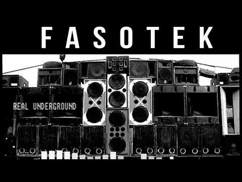 Fasotek - Real Underground