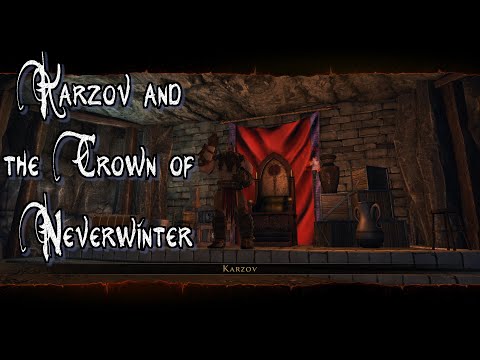 Neverwinter MMO Chronicles Karzov and the Crown of Neverwinter