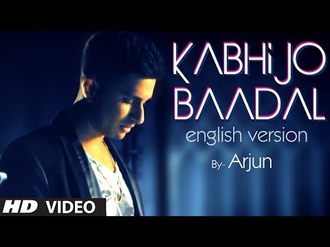 Kabhi Jo Baadal Barse English Version (Song Teaser) By Arjun Feat. Arijit Singh