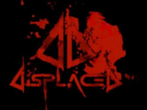 Displaced - Unseen