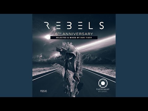 Rebels 6th Anniversary (Dub Tiger Mix)