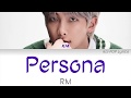 BTS (방탄소년단) - Persona (RM Solo) Colour Coded Lyrics (Han/Rom/Eng)